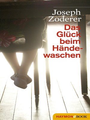 cover image of Das Glück beim Händewaschen